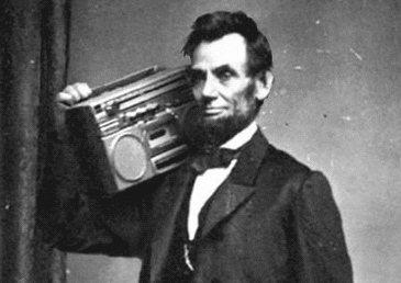 How much do radio ads cost: Abraham Lincoln holding a boom box GIF